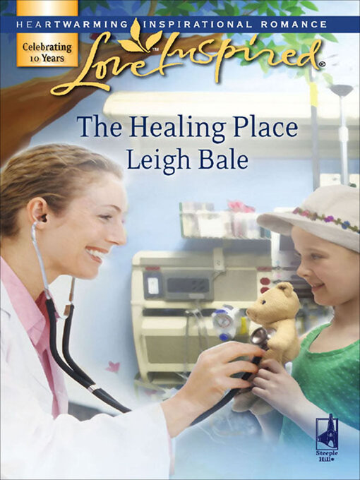 Title details for The Healing Place by Leigh Bale - Available
